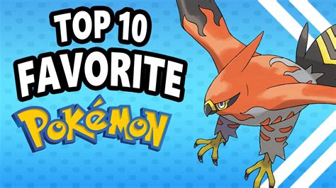 jubilee blias|JubileeBlaiss Top 10 Favorite Pokemon!